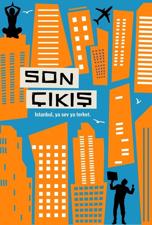 Son Çıkış постер