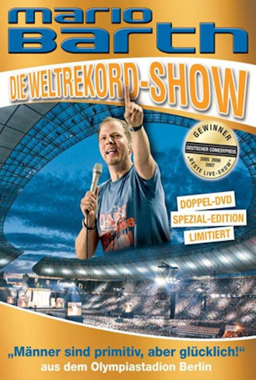Mario Barth: Die Weltrekord-Show: Männer sind primitiv, aber glücklich! постер