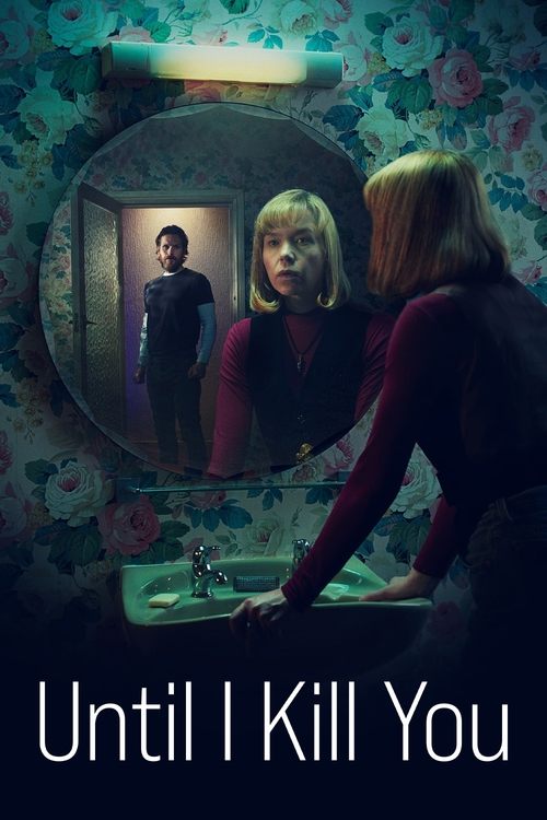 Until I Kill You постер