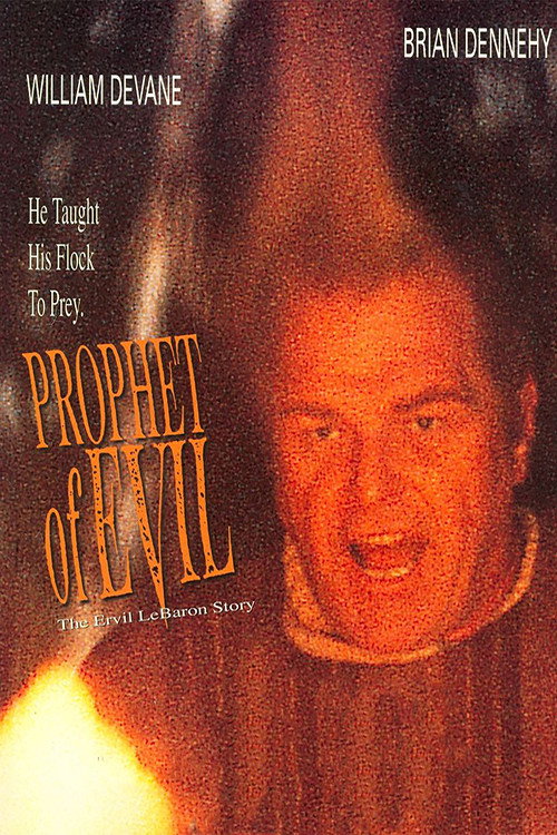 Prophet of Evil: The Ervil LeBaron Story постер