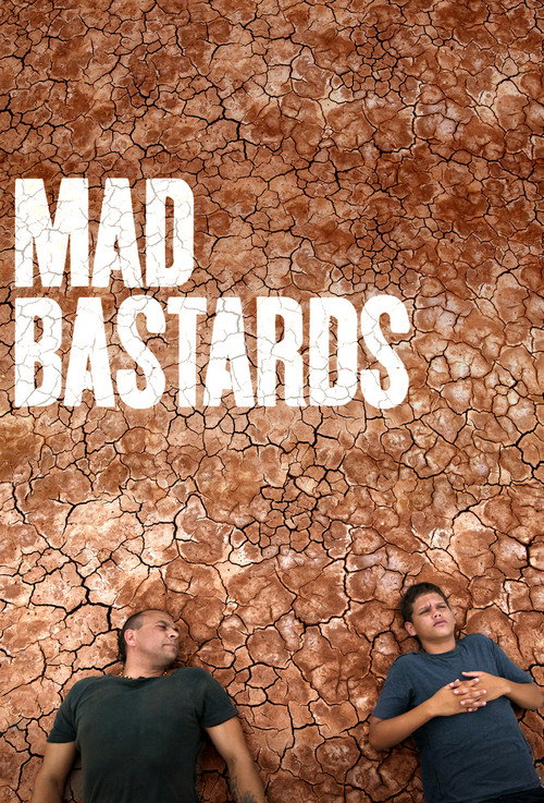 Mad Bastards постер