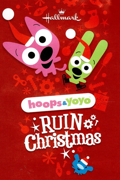 Hoops & Yoyo Ruin Christmas постер