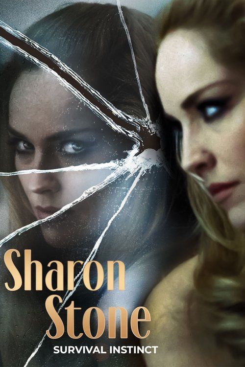 Sharon Stone: Survival Instinct постер
