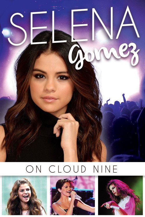 Selena Gómez: On Cloud Nine постер