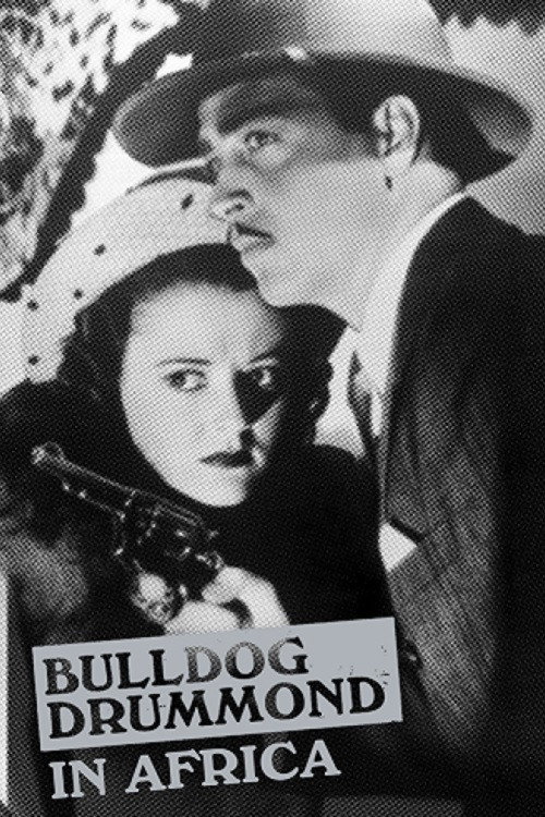 Bulldog Drummond in Africa постер