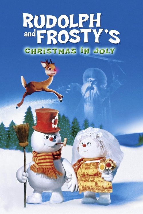 Rudolph and Frosty's Christmas in July постер