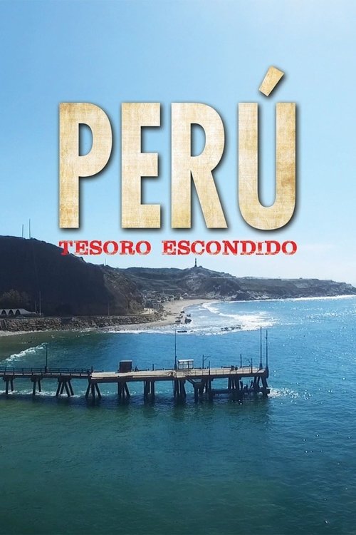 Peru: Hidden Treasure постер