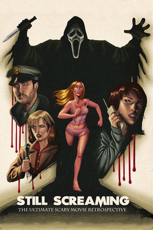 Still Screaming: The Ultimate Scary Movie Retrospective постер