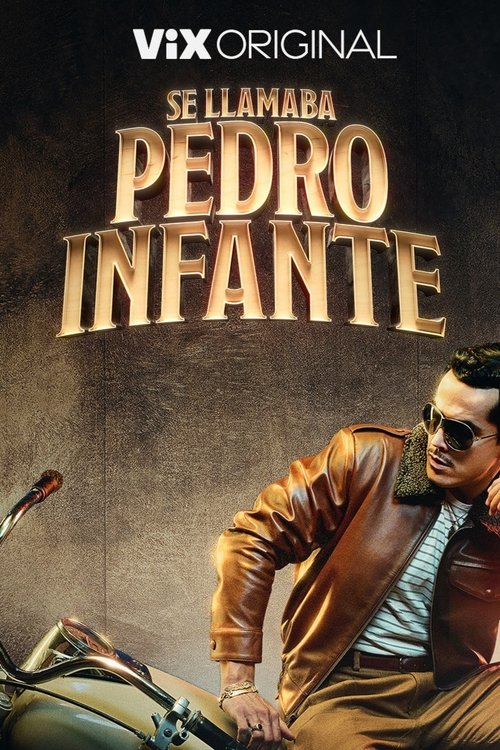 Se llamaba Pedro Infante постер