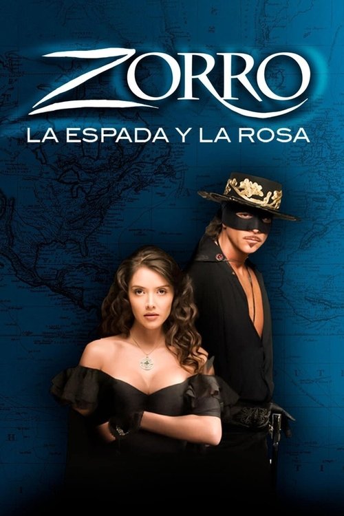 Zorro: La espada y la rosa постер