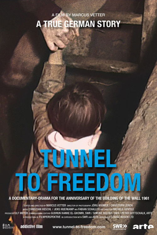 Tunnel to Freedom постер