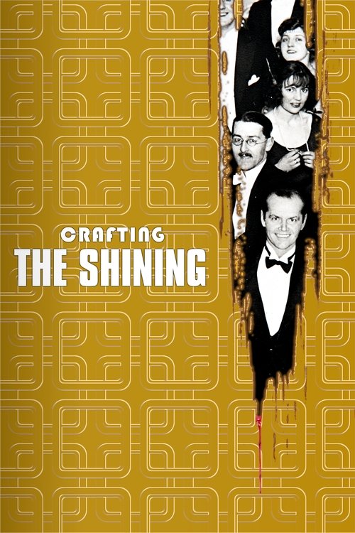 View from the Overlook: Crafting 'The Shining' постер
