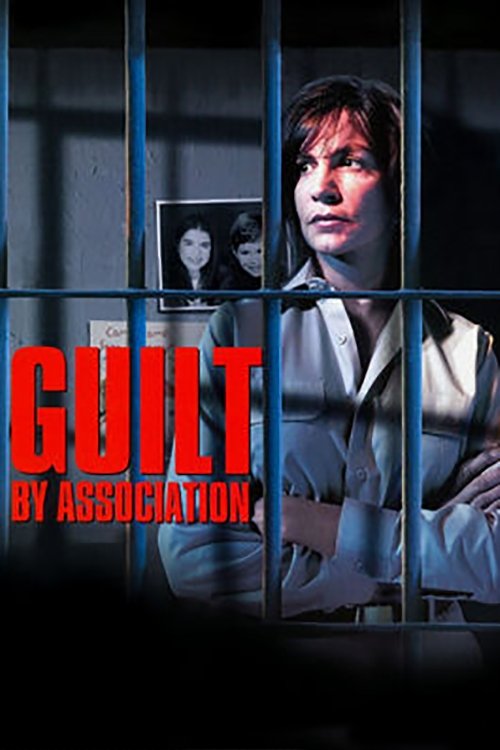 Guilt by Association постер