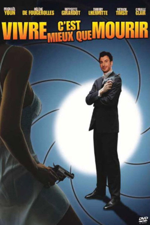 Vivre c'est mieux que mourir постер