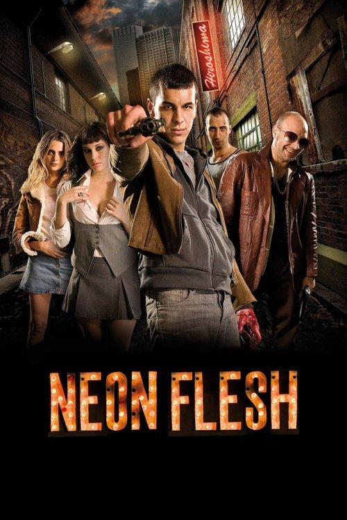 Neon Flesh постер