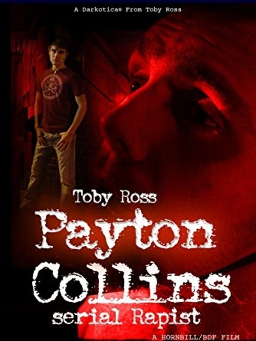 Payton Collins: Serial Rapist постер