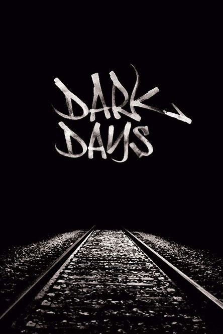 Dark Days постер