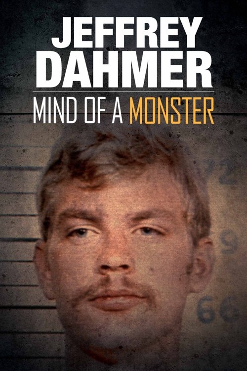 Jeffrey Dahmer: Mind of a Monster постер