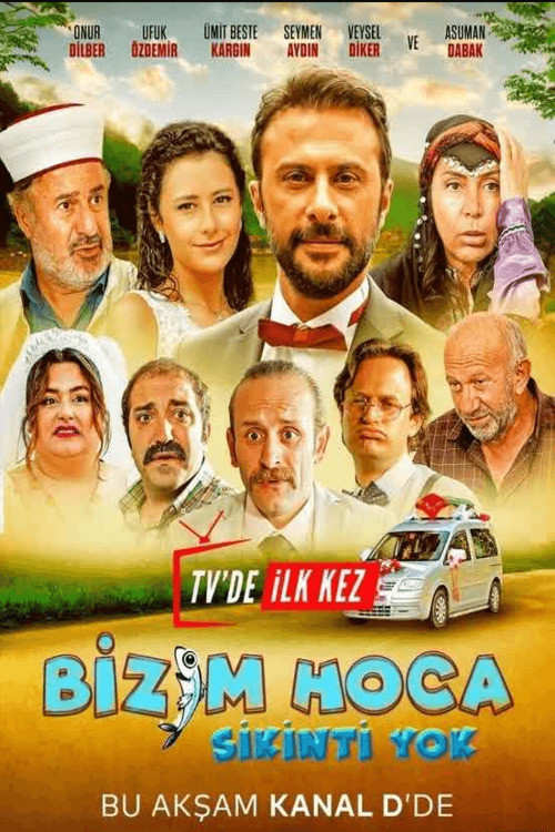 Bizim Hoca: Sıkıntı Yok постер