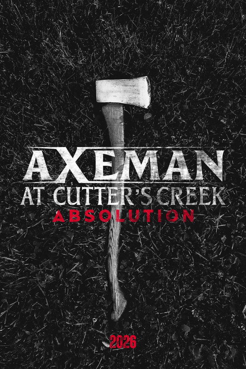 Axeman at Cutter's Creek 3: Absolution постер