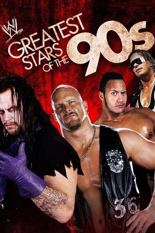 WWE: Greatest Wrestling Stars of the '90s постер