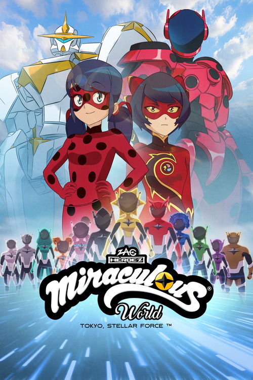 Miraculous World: Tokyo, Stellar Force постер