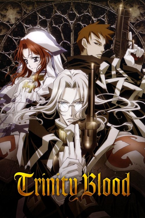 Trinity Blood постер