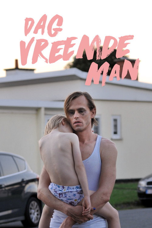 Dag vreemde man постер