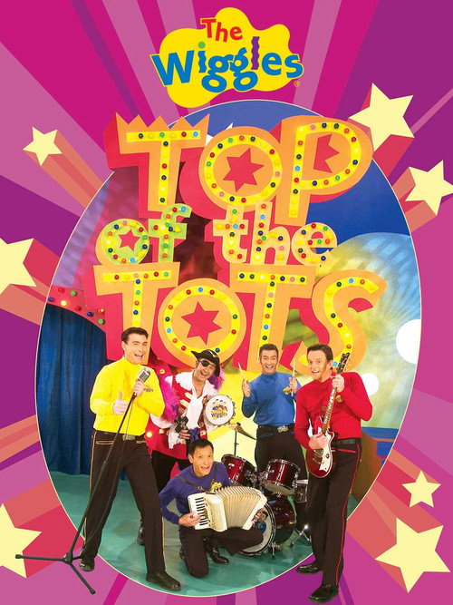 The Wiggles: Top of the Tots постер