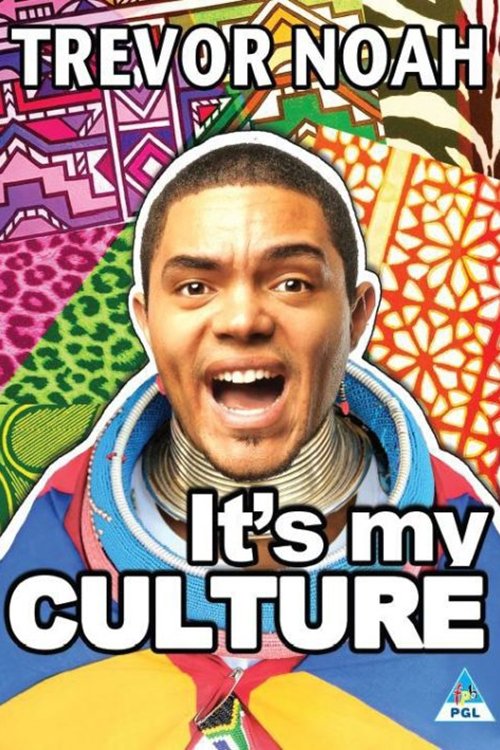 Trevor Noah: It's My Culture постер