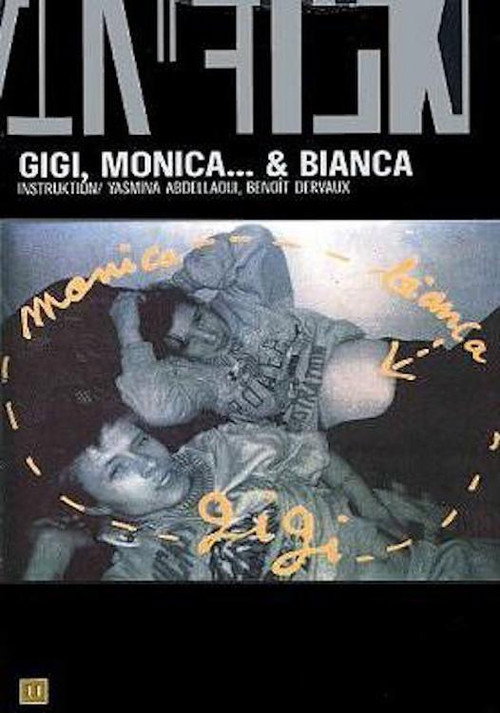 Gigi, Monica... et Bianca постер