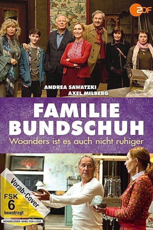 Familie Bundschuh – Woanders ist es auch nicht ruhiger постер