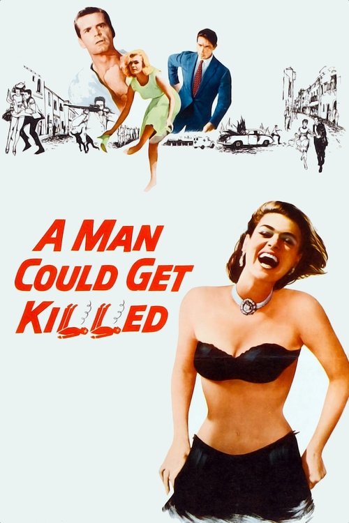 A Man Could Get Killed постер
