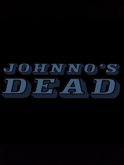 Johnno's Dead постер