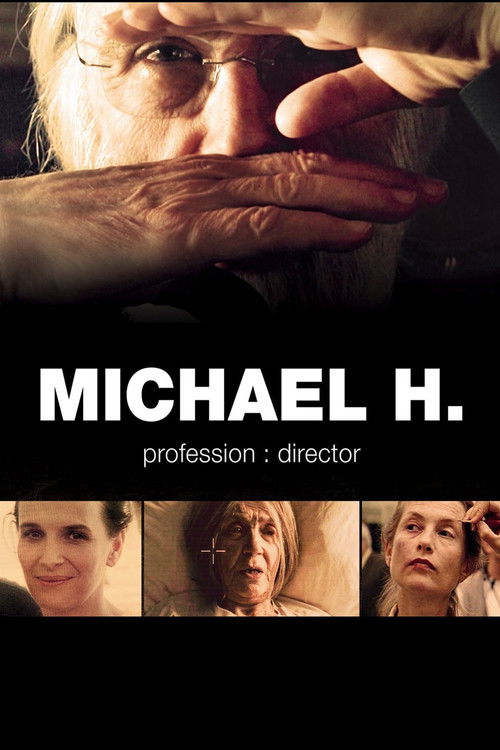 Michael H. – Profession: Director постер