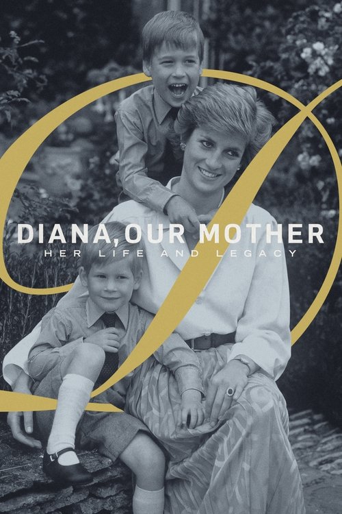 Diana, Our Mother: Her Life and Legacy постер