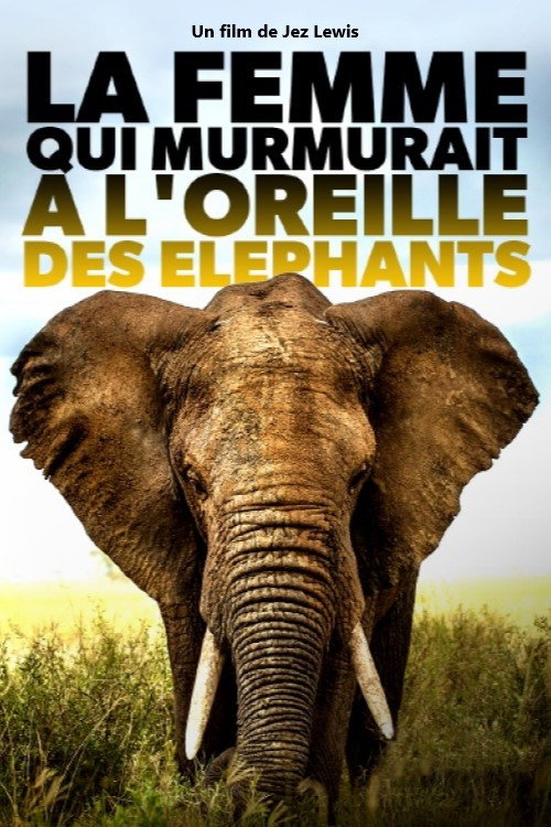 La femme qui murmurait à l'oreille des éléphants постер