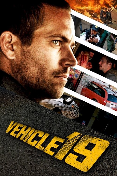 Vehicle 19 постер