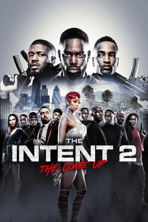 The Intent 2: The Come Up постер