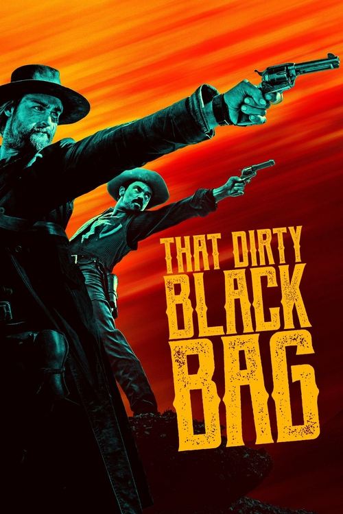 That Dirty Black Bag постер