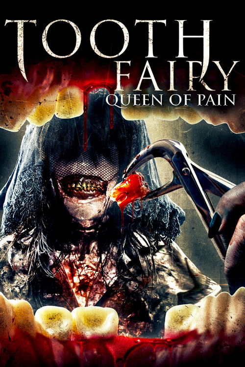 Tooth Fairy: Queen of Pain постер