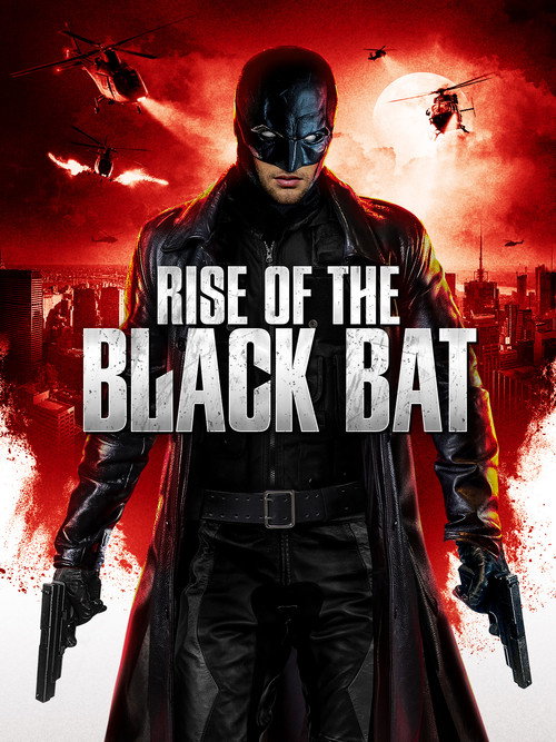 Rise of the Black Bat постер