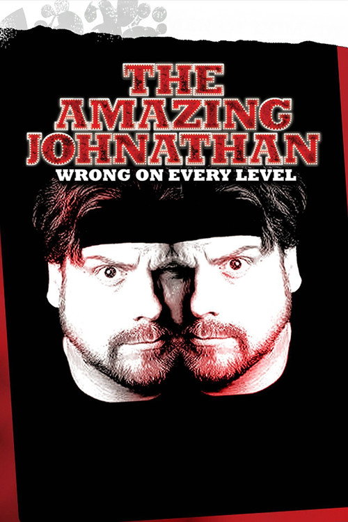 The Amazing Johnathan: Wrong on Every Level постер