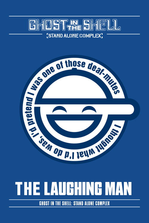 Ghost in the Shell: Stand Alone Complex - The Laughing Man постер
