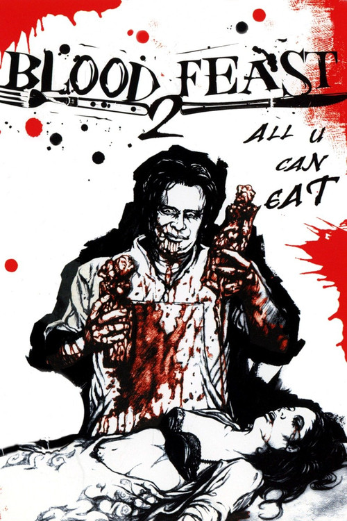 Blood Feast 2: All U Can Eat постер