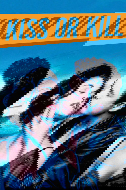 Поцелуй или убей постер