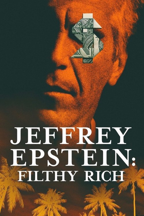 Jeffrey Epstein: Filthy Rich постер