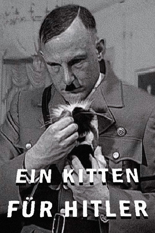 A Kitten for Hitler постер