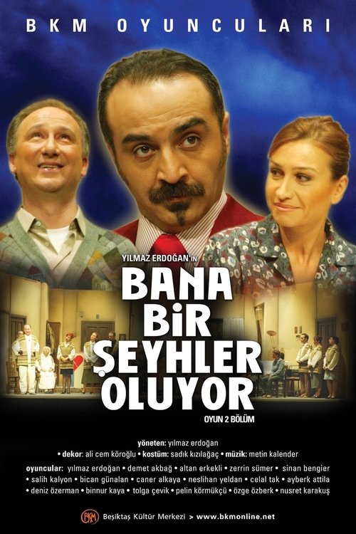 Bana Bir Şeyhler Oluyor постер