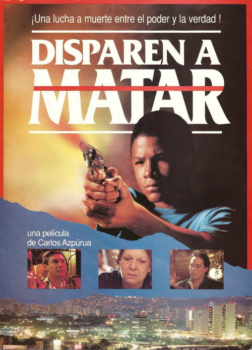 Disparen a Matar постер